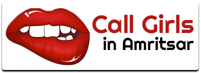 Call Girls in Amritsar - 9988559083 - Amritsar Escort Services